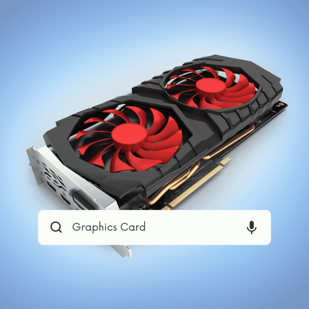 Graphics Card