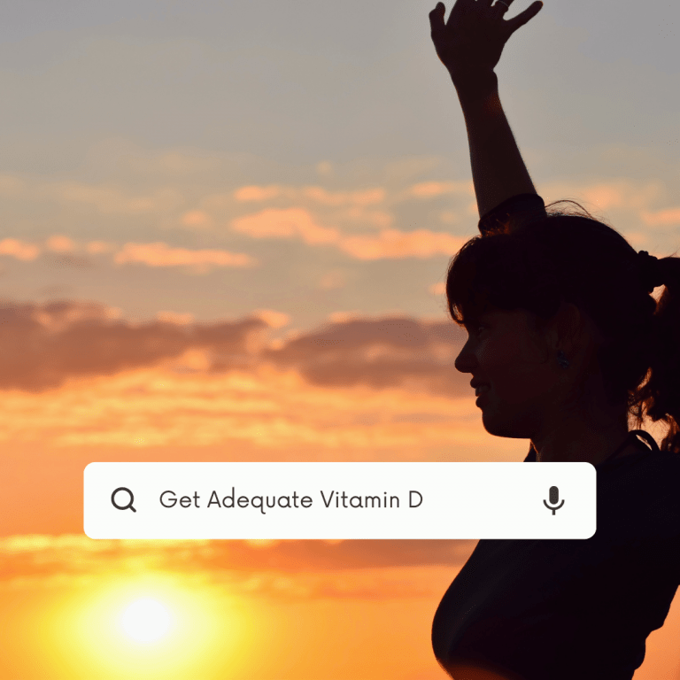 Get Adequate Vitamin D