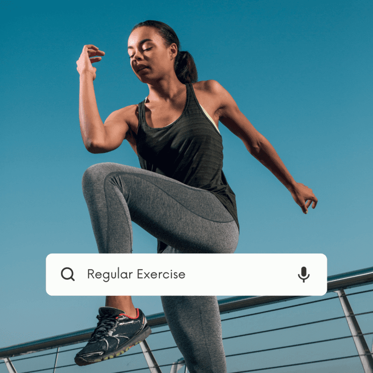 Regular Exercise