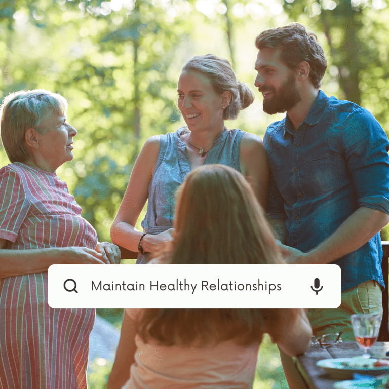 Maintain Healthy Relationships