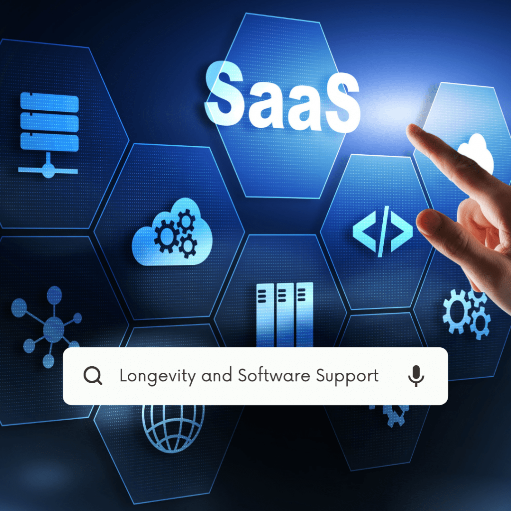 Longevity and Software Support