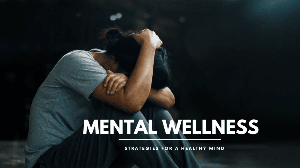 Mental Wellness