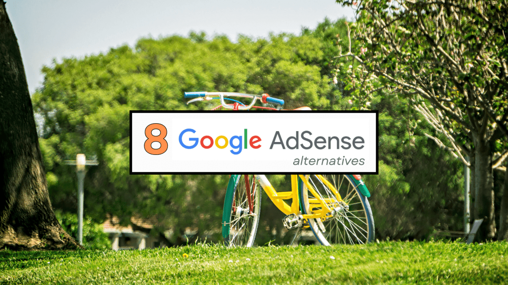 8 google adsense alternatives