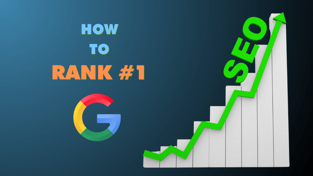How to Rank #1 on google