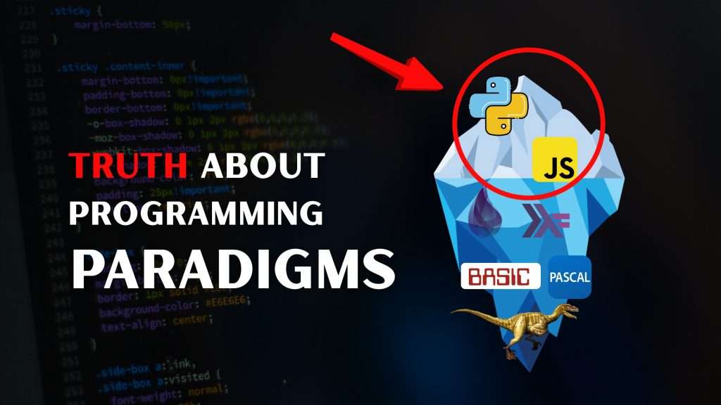 The Truth About Programming Paradigms